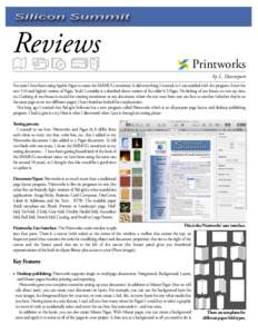 Reviews  Printworks by L. Davenport  For years I have been using Apple’s Pages to create the SMMUG newsletter. It did everything I wanted, so I was satisfied with the program. Enter the