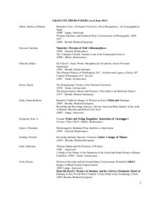 GRADUATE THESIS PAPERS (as of June[removed]Abbott, Rebecca Phillips: Remedios Varo: A Feminist Vision for a New Metaphysics, An Iconographical Study[removed]Langa, American)