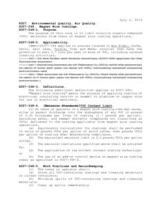 July 2, 2014 R307. Environmental Quality, Air Quality. R307-348. Magnet Wire Coatings. R307[removed]Purpose. The purpose of this rule is to limit volatile organic compound (VOC) emissions from ovens of magnet wire coating