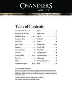 Wine List  Table of Contents White Wines by the Glass. .  .  .  .  .  .  .  .  .  .  .  .  .  . 2  Syrah.  .  .  .  .  .  .  .  .  .  .  .  .  .  .  .  .  .  .  .  .  .  .  .  .  .  .  .  .  .  .  .  .  .  .  .  .  .  . 