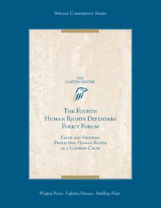 Special Conference Series  The Fourth Human Rights Defenders Policy Forum Faith and Freedom: