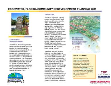 EDGEWATER, FLORIDA COMMUNITY REDEVELOPMENT PLANNING 2011 Vision Plan Community Redevelopment The State of Florida recognizes the