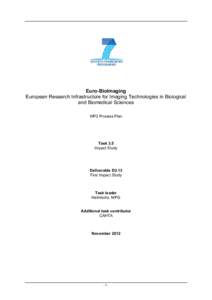 Euro-BioImaging European Research Infrastructure for Imaging Technologies in Biological and Biomedical Sciences WP3 Process Plan  Task 3.5