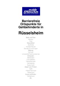 Barrierefreie Ortspunkte für Gehbehinderte in Rüsselsheim Bank und Post: