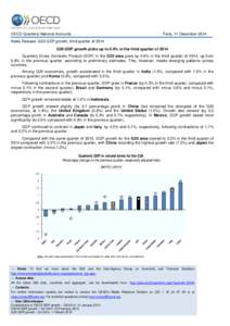 OECD Quarterly National Accounts  Paris, 11 December 2014 News Release: G20 GDP growth, third quarter of 2014 G20 GDP growth picks up to 0.9% in the third quarter of 2014