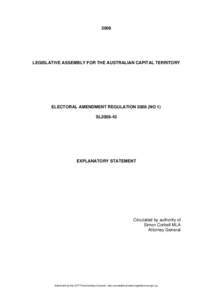 2008  LEGISLATIVE ASSEMBLY FOR THE AUSTRALIAN CAPITAL TERRITORY ELECTORAL AMENDMENT REGULATION[removed]NO 1) SL2008-43