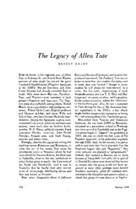The Legacy of Allen Tate ROBERT DRAKE WITHTHE DEATH, in his eightieth year, of Allen Tate on February 9, only Robert Penn Warren survives of what might be termed the great