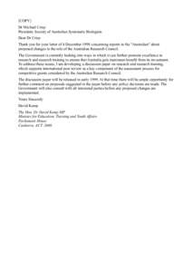 [COPY] Dr Michael Crisp President, Society of Australian Systematic Biologists Dear Dr Crisp Thank you for your letter of 4 December 1998 concerning reports in the 