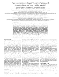 Age constraints on alleged “footprints” preserved in the Xalnene Tuff near Puebla, Mexico Joshua M. Feinberg1*, Paul R. Renne2,3, Joaquin Arroyo-Cabrales4, Michael R. Waters5, Patricia Ochoa-Castillo6, Mario Perez-Ca