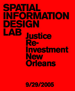 SPATIAL INFORMATION DESIGN LAB Justice ReInvestment New