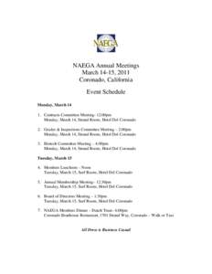 NAEGA Annual Meetings March 14-15, 2011 Coronado, California Event Schedule Monday, MarchContracts Committee Meeting- 12:00pm