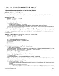 ARTICLE 16. STATE ENVIRONMENTAL POLICY Rule 1. Environmental Assessment; Activities of State Agencies 326 IAC[removed]General authority (Repealed) Sec. 1. (Repealed by Air Pollution Control Division; filed Feb 9, 2010, 9: