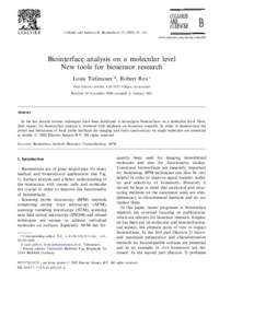 Colloids and Surfaces B: Biointerfaces – 114 www.elsevier.com/locate/colsurfb Biointerface analysis on a molecular level New tools for biosensor research Louis Tiefenauer *, Robert Ros 1