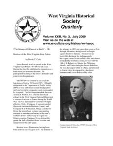 West Virginia Historical  Society Quarterly Volume XXIII, No. 3, July 2009 Visit us on the web at