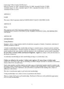 Conewango Valley Country Club By-Laws Effective October 19, 2007, Amended October 24, 2008, Amended October 23,2009, Amended August 14, 2011, Amended April 27, 2012, Amended November 16, 2012,