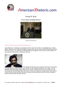 AmericanRhetoric.com  George W. Bush  On the Capture of Saddam Hussein  Delivered 14 December 2003 