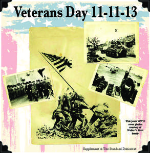 Veterans Day[removed]This years WWII cover photos courtesy of Walter V. Britt