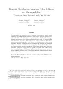 Financial Globalisation, Monetary Policy Spillovers and Macro-modelling: Tales from One Hundred and One Shocks∗ Georgios Georgiadis†  Martina Janˇcokov´a‡