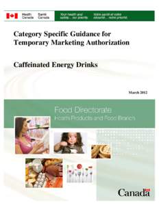    Category Specific Guidance for Temporary Marketing Authorization - Caffeinated Energy Drinks Category Specific Guidance for Temporary Marketing Authorization