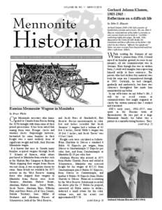 VOLUME 39, NO. 1 - MARCH[removed]Mennonite Historian A PUBLICATION OF THE MENNONITE HERITAGE CENTRE and THE CENTRE FOR MB STUDIES IN CANADA