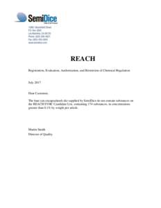 REACH Registration, Evaluation, Authorization, and Restriction of Chemical Regulation JulyDear Customer,