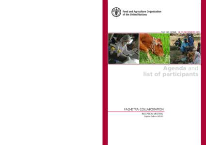 list of participants DTRA Jeff D’Amour – Programme Manager Former Soviet Union/Caucasus and Southeast Asia Jean Richards – Regional Science Manager for Africa and FAO Project Manager, all regions Carl Newman – De