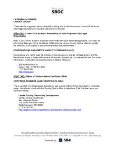 LICENSING & PERMITS LANDER COUNTY These are the suggested steps along with a listing and a brief description of each of the forms and filings necessary for business operations in Nevada. STEP ONE: Create a Corporation, P