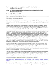 To:  Strategic Priorities Advisory Committee, and President Alan Shaver Thompson Rivers University  From: Full Professors and members of the Special Advisory Committee to the Provost