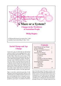 Christian Research Association Research Paper No. 2 A Maze or a System? Changes in the Worldview of Australian People