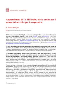 @bollettino ADAPT, 19 settembreApprendistato di I e III livello, al via anche per il settore dei servizi e per le cooperative di Alessia Battaglia Tag: #apprendistato #retribuzione #accordiinterconfederali