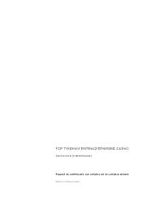 FCP TIKEHAU ENTRAID’EPARGNE CARAC Exercice clos le 31 décembre 2013 Rapport du commissaire aux comptes sur les comptes annuels ERNST & YOUNG et Autres