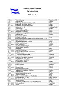 Ruderclub Turbine Grünau e.V.  Termine 2014 Stand: [removed]Datum