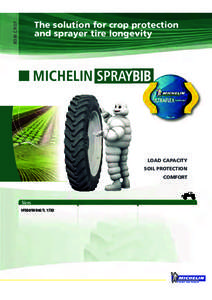 ROW CROP  The solution for crop protection and sprayer tire longevity  MICHELIN SPRAYBIB