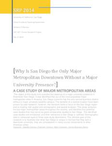 Why Is San Diego the Only Major Metropolitan Downtown Without a Major University Presence?