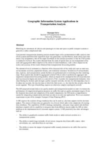 3rd AGILE Conference on Geographic Information Science – Helsinki/Espoo, Finland, May 25th – 27th, 2000  Geographic Information System Applications in Transportation Analysis  Giuseppe Salvo