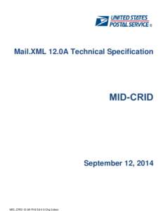 Mail.XML 12.0A Technical Specification  MID-CRID September 12, 2014