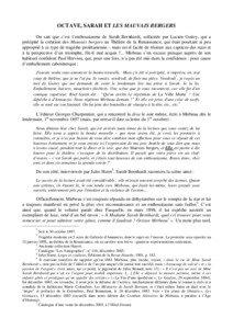 OCTAVE, SARAH ET LES MAUVAIS BERGERS On sait que c’est l’enthousiasme de Sarah Bernhardt, sollicitée par Lucien Guitry, qui a précipité la création des Mauvais bergers au Théâtre de la Renaissance, qui était pourtant si peu