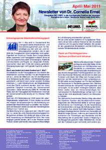 April / Mai 2011 Newsletter von Dr. Cornelia Ernst Delegation DIE LINKE. in der Konföderalen Fraktion der Vereinten Europäischen Linken / Nordische Grüne Linke (GUE/NGL)  Schreckgespenst Arbeitnehmerfreizügigkeit