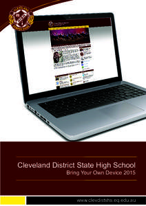 Cleveland District State High School  Bring Your Own Device 2015 www.clevdistshs.eq.edu.au