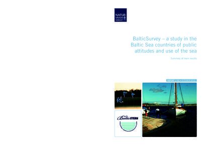 BalticSurvey – a study in the Baltic Sea countries of public attitudes and use of the sea Report 6382 SweDiSh epa
