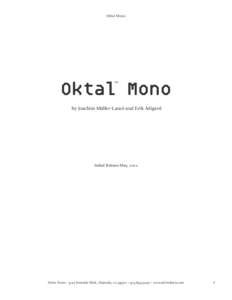 Oktal Mono  Oktal Mono ™  by Joachim Müller-Lancé and Erik Adigard