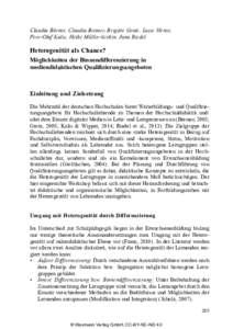 Claudia Börner, Claudia Bremer, Brigitte Grote, Luise Henze, Peer-Olaf Kalis, Heike Müller-Seckin, Jana Riedel Heterogenität als Chance? Möglichkeiten der Binnendifferenzierung in mediendidaktischen Qualifizierungsan