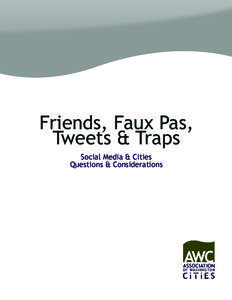 Friends, Faux Pas, Tweets & Traps: Social Media & Cities