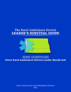 The Rural Ambulance Service  Leader’s Survival Guide Nine Questions