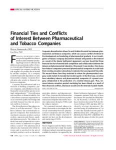 SPECIAL COMMUNICATION  Financial Ties and Conflicts of Interest Between Pharmaceutical and Tobacco Companies Bhavna Shamasunder, MES