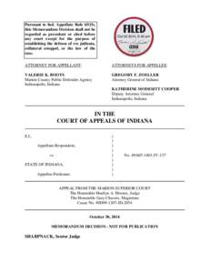 Pursuant to Ind. Appellate Rule 65(D), this Memorandum Decision shall not be regarded as precedent or cited before any court except for the purpose of establishing the defense of res judicata, collateral estoppel, or the