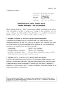 March 15, 2011 To whom it may concern: Company Name: Mizuho Financial Group, Inc. Representative: Takashi Tsukamoto President & CEO Head Office: