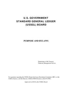 U.S. GOVERNMENT STANDARD GENERAL LEDGER (USSGL) BOARD PURPOSE AND BYLAWS