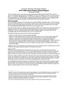 Center for Information Technology Integration  CITI–ARC Joint Project Status Report November 3, 2008  This memorandum reports on the status of a joint project between IBM Almaden Research Center and CITI,