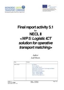 Final report activity 5.1 for NECL II <WP 5: Logistic ICT solution for operative